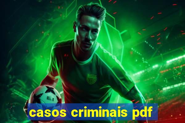 casos criminais pdf